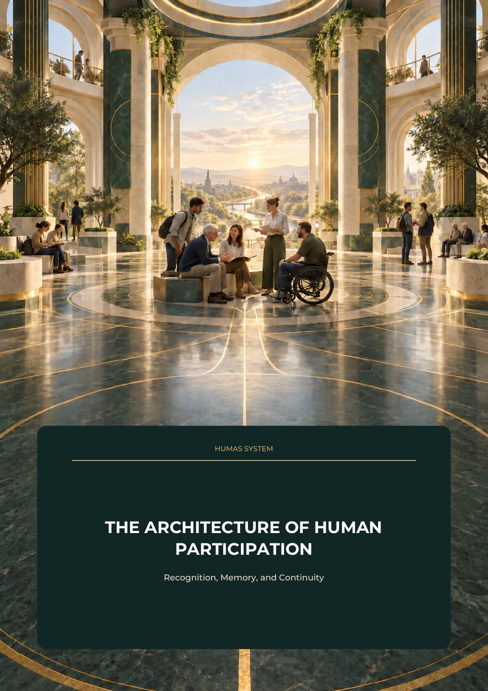 The Architecture of Human Participation — Recognition, Memory, and Continuity